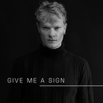 cover: Knut Roertveit - Give Me A Sign