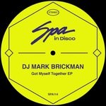 cover: Dj Mark Brickman - Got Myself Together EP