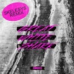 cover: Great White Shark - Choices (Skelesys Remix)