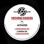 cover: Moving Faders - Activated