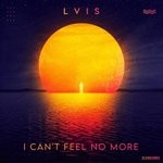 cover: Lvis - I Can't Feel No More