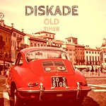 cover: Diskade - Old Timer