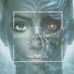 cover: Bardini Experience|Chris P - The Movie