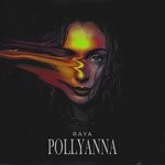 cover: Raya - Pollyanna