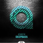 cover: Atabeck - Deepbass (Original Mix)