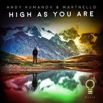 cover: Andy Kumanov|Martnello - High As You Are