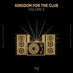 cover: Various - Kingdom For The Club Vol 3