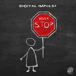 cover: Digital Impulse - Never Stop