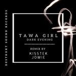 cover: Tawa Girl - Dark Evening