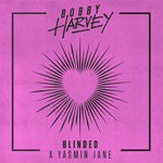 cover: Bobby Harvey|Yasmin Jane - Blinded