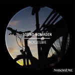 cover: Sound Nomaden - Bicycle Love