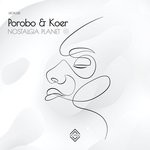 cover: Koer|Porobo - Nostalgia Planet