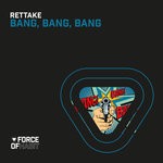 cover: Rettake - Bang, Bang, Bang (Club Mix)