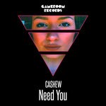 cover: Cashew - Need You