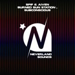 cover: Spif|Aiven - Burned Sun Station/Subconscious