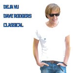 cover: Dave Rodgers - Deja Vu (Classical Version)