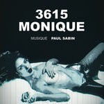 cover: Paul Sabin - 3615 Monique (Bande Originale De La Serie)