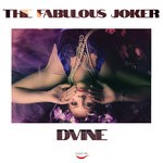 cover: The Fabulous Joker - Dvine