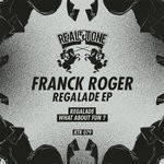 cover: Franck Roger - Regalade EP