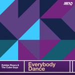 cover: Robbie Rivera|The Cube Guys - Everybody Dance