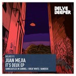 cover: Juan Mejia - It's Deux EP