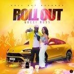 cover: Gucci Boss - Roll Out