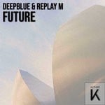 cover: Deepblue|Replay M - Future