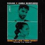 cover: Amba Shepherd|R3hab - Smells Like Teen Spirit (R3HAB VIP Remix)