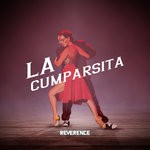 cover: Reverence - La Cumparsita