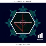 cover: Emerik|Heynric - Croma CROSAE