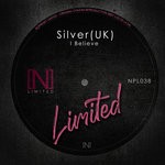 cover: Silver (uk) - I Believe