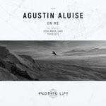 cover: Agustin Aluise - On Me