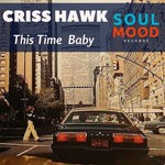 cover: Criss Hawk - This Time Baby