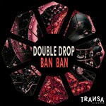 cover: Double Drop - Ban Ban