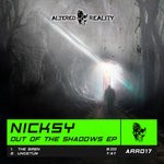 cover: Nicksy - Out Of The Shadows EP