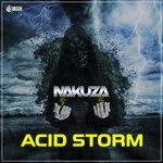 cover: Nakuza - Acid Storm