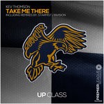 cover: Kev Thomson - Take Me There (Extended Mixes)