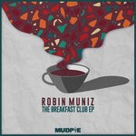 cover: Robinmuniz - The Breakfast Club EP