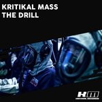 cover: Kritikal Mass - The Drill