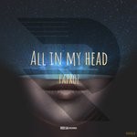 cover: Taproz - All In My Head