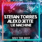 cover: Alex Djette|Stefan Torres - Lie Machine