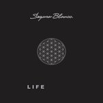 cover: Segura Blanco. - Life