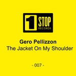 cover: Gero Pellizzon - The Jacket On My Shoulder (Original Mix)