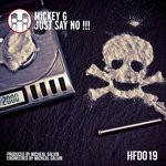 cover: Mickey G - Just Say No