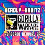 cover: Deadly Habitz - Renegade Revival EP