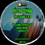 cover: Rick Dyno - Tilt Shift