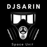 cover: Dj Sarin - Space Unit (Original Mix)