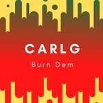 cover: Carlg - Burn Dem (Original Mix)