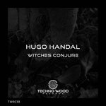 cover: Hugo Handal - Witches Conjure