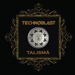 cover: Technoblast - Talisma